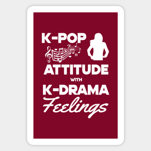 K-Pop Attitude with K-Drama Feelings Sticker